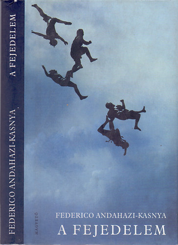 Federico Andahazi-Kasnya - A Fejedelem