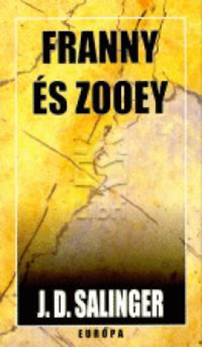 J. D. Salinger - Franny s Zooey