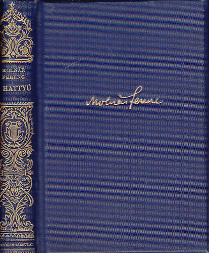 Moln�r Ferenc - A hatty�