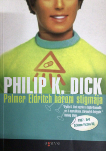 Philip K. Dick - Palmer Eldritch h�rom stigm�ja