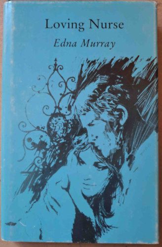 Edna Murray - Loving Nurse