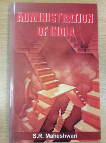 S. R. Maheshwari - Administration of India