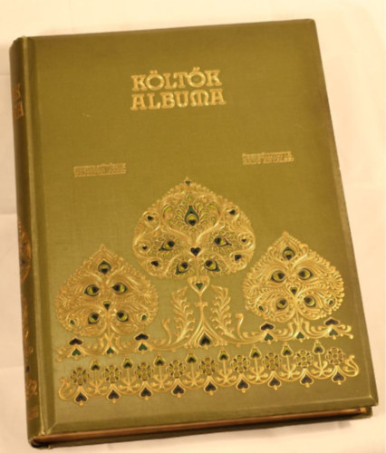 Rad� Antal  (szerk.) - K�lt�k albuma. Jelenkori magyar k�lt�k verseib�l (Harmadik, m�dos�tott �s b�v�tett kiad�s. Harmincz�t magyar fest�m�v�sz k�peivel.