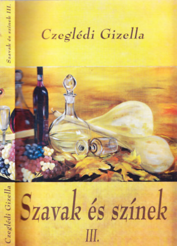 Czegl�di Gizella - Szavak �s sz�nek III.
