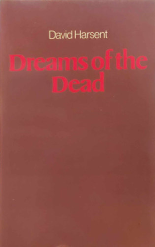 David Harsent - Dreams of the dead