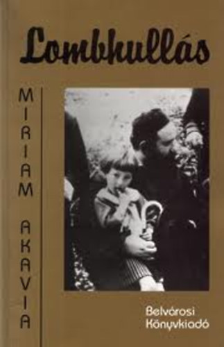 Miriam Akavia - Lombhulls