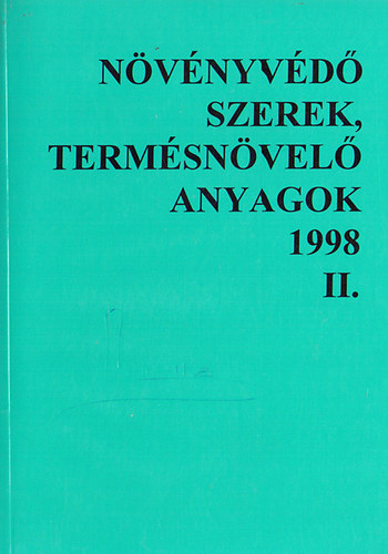 N�v�nyv�d� szerek, termel�sn�vel� anyagok 1998 II.