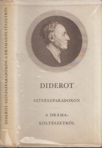 Denis Diderot - Színészparadoxon - A drámaköltészetről (Filozófiai Kiskönyvtár)