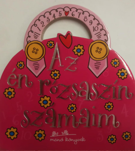 Man� K�nyvek - Az �n r�zsasz�n sz�maim