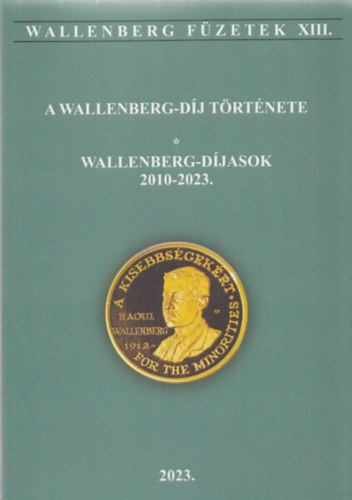 Forgcsn-Sebes-Orosz - A Wallenberg-dj trtnete - Wallenberg-djasok 2010-2023.