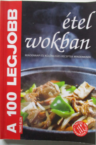 Tor Elza - A 100 legjobb tel wokban