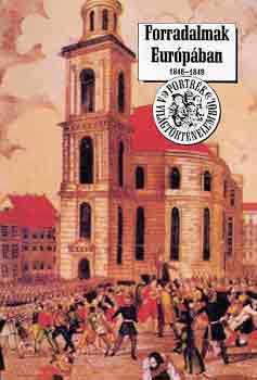 Erd�dy G�bor - Forradalmak Eur�p�ban 1848-1849