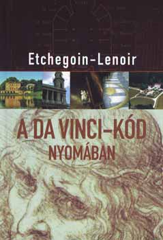 Etchegoin-Lenoir - A Da Vinci-kd nyomban