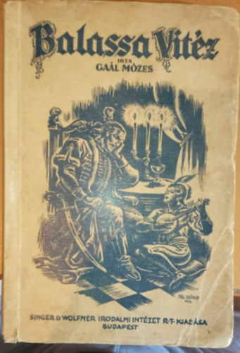 Mühlbeck Károly rajzaival Gaál Mózes - Balassa Vitéz