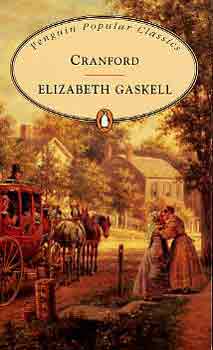 Elizabeth Gaskell - Cranford