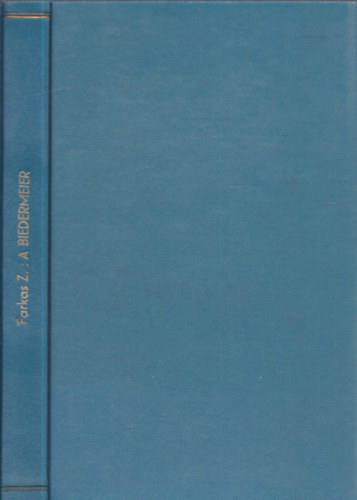 Farkas Zoltn - A biedermeier