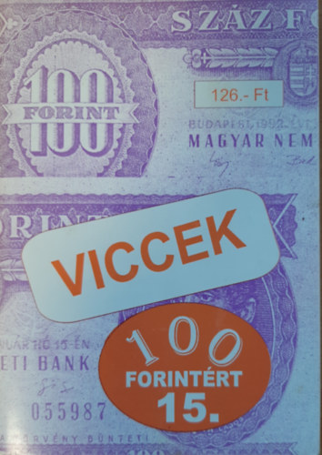 Viccek 100 forintrt (15.)