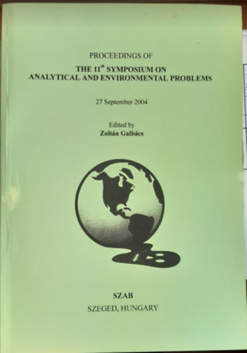 Galbcs Zoltn - The 11th Symposium on analytical and environmental problems 27 September 2004