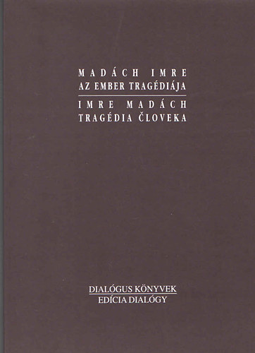 Madch Imre - Az ember tragdija - Tragdia cloveka