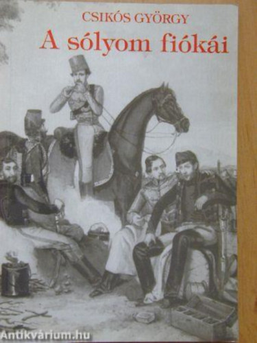 Csik�s Gy�rgy - A s�lyom fi�k�i