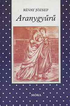 R�vay J�zsef - Aranygy�r�