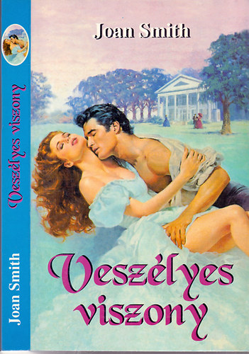 Joan Smith - Veszélyes viszony