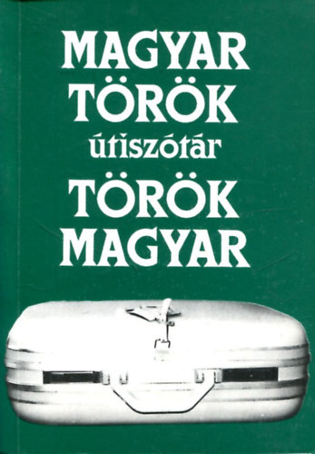 Akad�miai Kiad� - Magyar-t�r�k, t�r�k-magyar �tisz�t�r