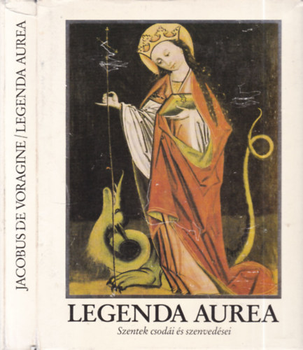 Jacobus de Voragine - Legenda Aurea (tokban, selyemk�t�sben)