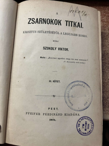 Szokoly Viktor - a zsarnok titkai III.
