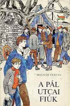 Molnr Ferenc - A Pl utcai fik