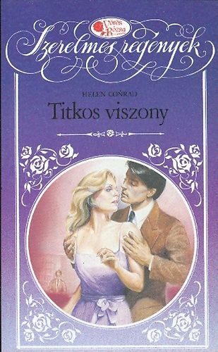 Helen Conrad - Titkos viszony (V�r�s R�zsa)