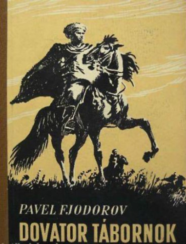 Pavel Fjodorov - Dovator t�bornok