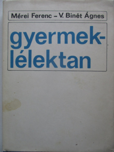 M�rei Ferenc-V. Bin�t �gnes - Gyermekl�lektan (M�rei-Bin�t)