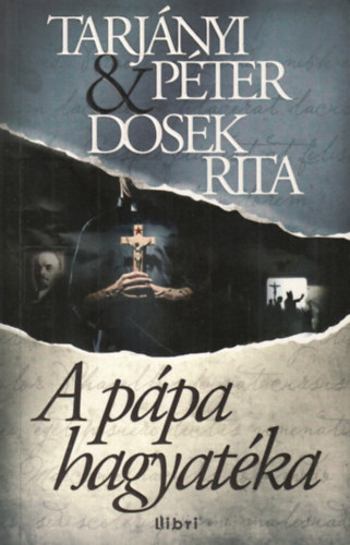 Dosek Rita Tarjnyi Pter - A ppa hagyatka