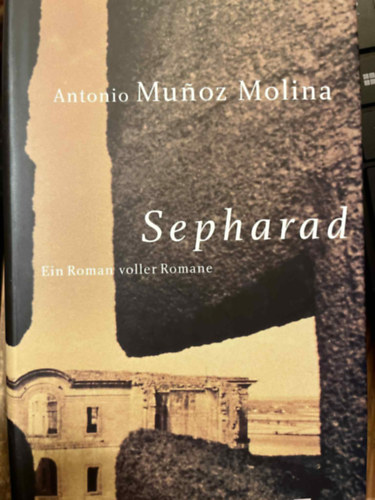 Antonion Munz Molina - Sepharad
