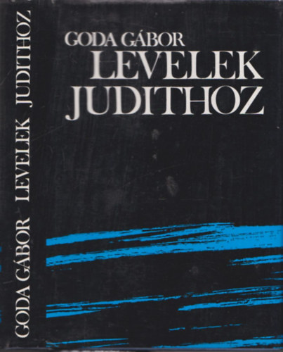 Goda Gbor - Levelek Judithoz (dediklt)