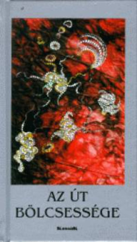 Az �t b�lcsess�ge