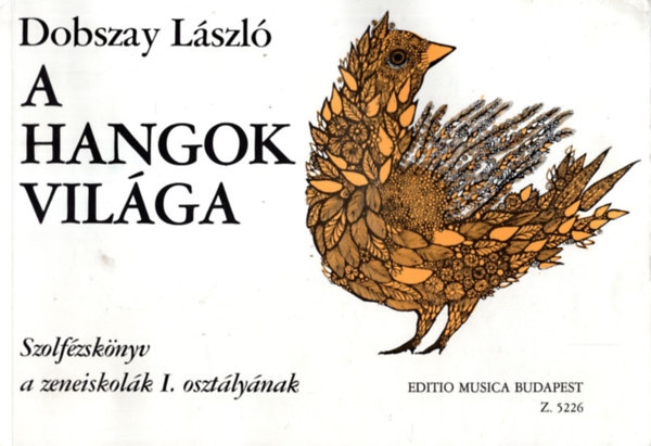 Dobszay Lszl - A hangok vilga I. - Z5226