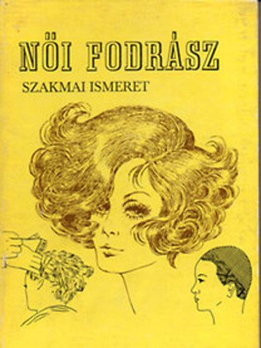 Volszky B�la - N�i fodr�sz szakmai ismeret