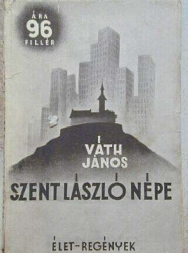 V�th J�nos - Szent L�szl� n�pe