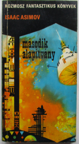 Isaac Asimov - Msodik Alaptvny