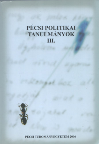 Szab Pter  S (szerk.) - Pcsi politikai tanulmnyok III