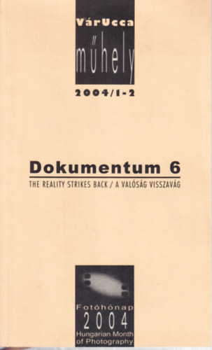 Fenyvesi Ott - VrUcca mhely 2004/1-2. (Dokumentum 6- A valsg visszavg)