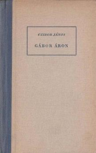 Czibor J�nos - G�bor �ron (filmreg�ny)