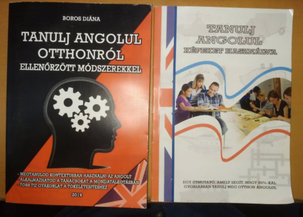 Boros Di�na - 2 db Boros Di�na "Tanulj angolul": Otthonr�l ellen�rz�tt m�dszerekkel + K�peket haszn�lva