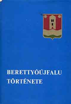 Varga Gyula (szerk.) - Berettyóújfalu története