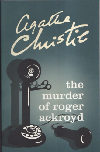 Agatha Christie - The murder of Roger Ackroyd