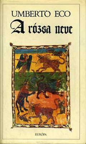 Umberto Eco - A rzsa neve