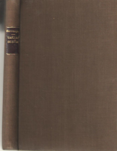 Edgar Rice Burroughs - Tarzan bestiái