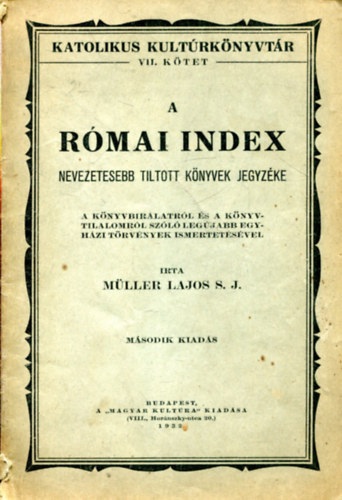 Mller Lajos - A rmai index nevezetesebb tiltott knyvek jegyzke